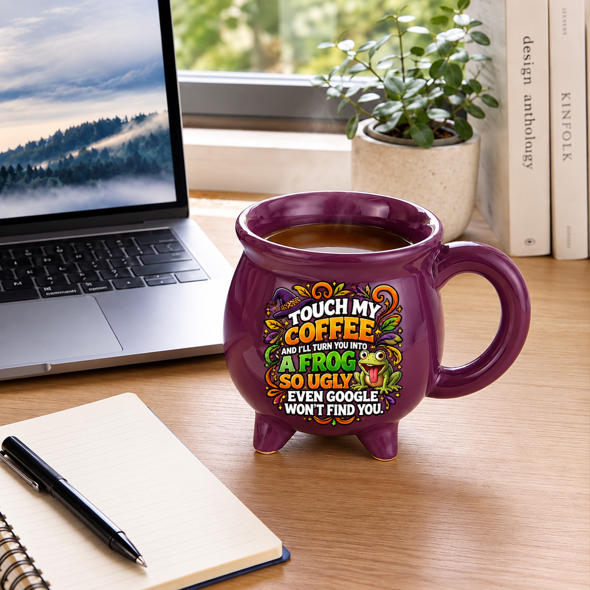 TOUCH MY COFFEE & I’LL TURN YOU INTO A FROG SO UGLY EVEN GOOGLE WON’T FIND YOU. - Cauldron Ceramic Mug