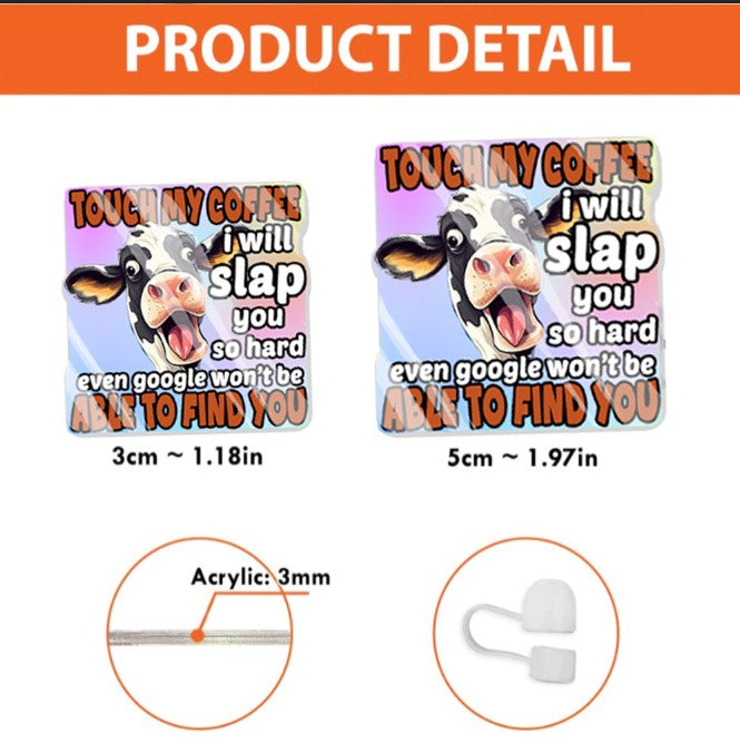 Touch my coffee i will slap you so hard even google won't be able to find you