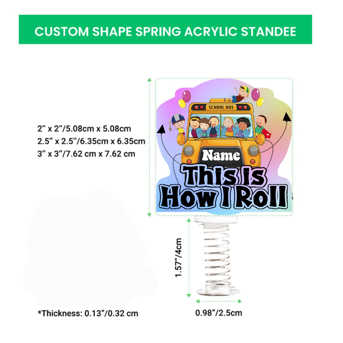 This is how i roll - School bus custom shape standee