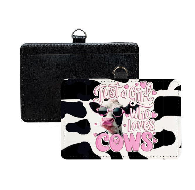 just a girl who loves cows - Leather Badge Holder