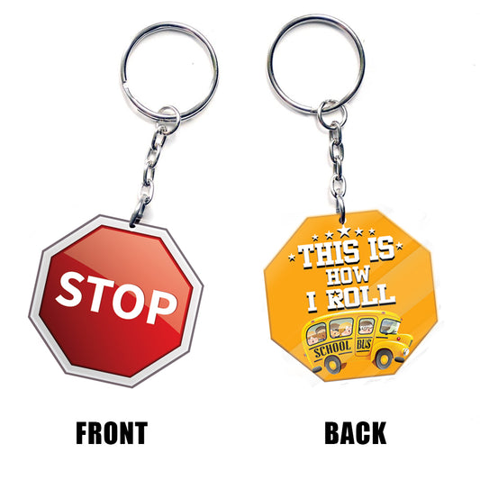 Transparent Acrylic Keychain 23 -  This is how i roll  ( Personalizable )