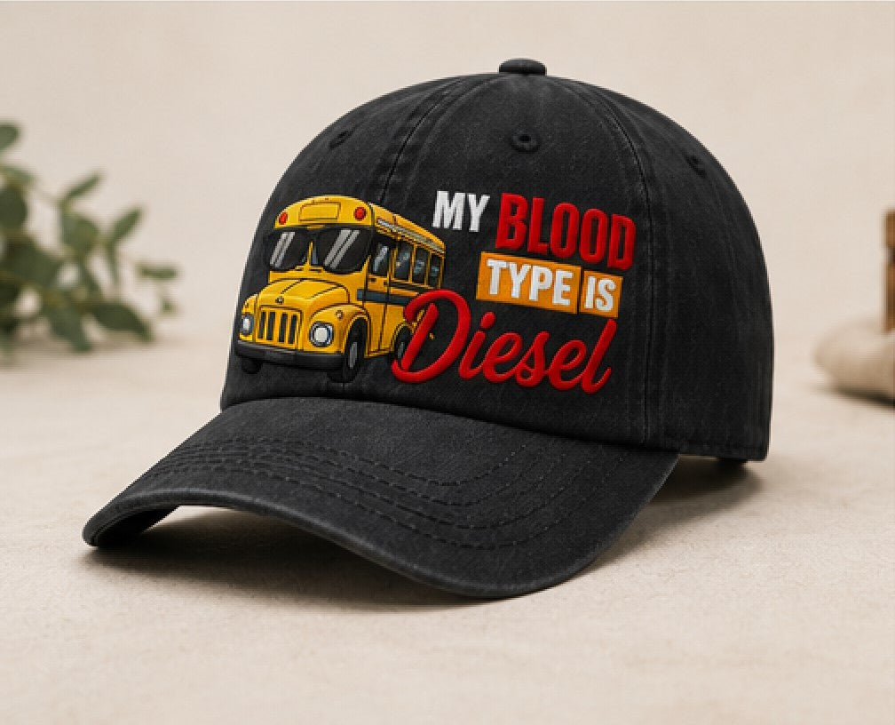 Embroidery Washed Cap for school bus driver - My blood type is...
