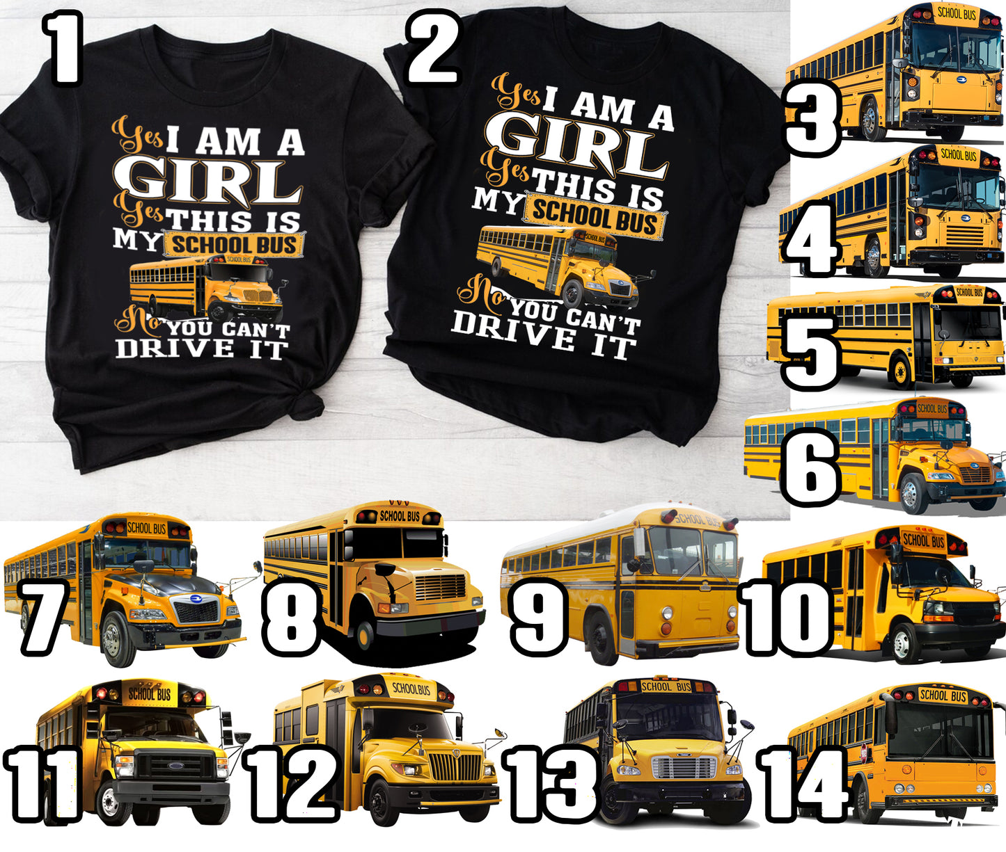 Yes, I am a Girl - Yes, This is my school bus - No, You can't drive it