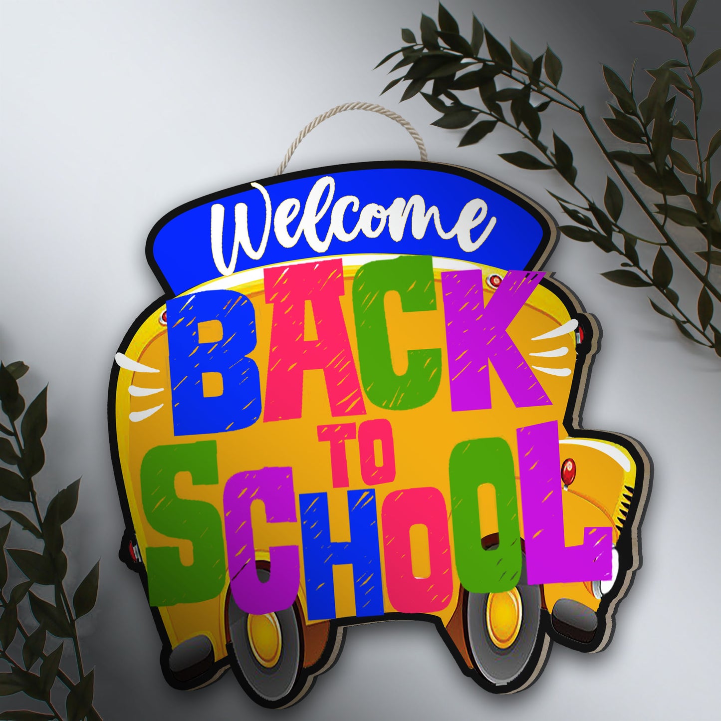 School bus Wooden Sign- Welcome back to school